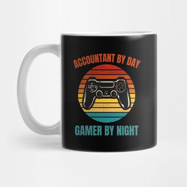 Accountant By Day Gamer By Night by BlueSkyGiftCo